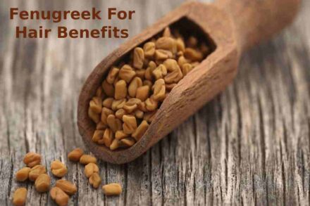 Fenugreek For Hair Benefits