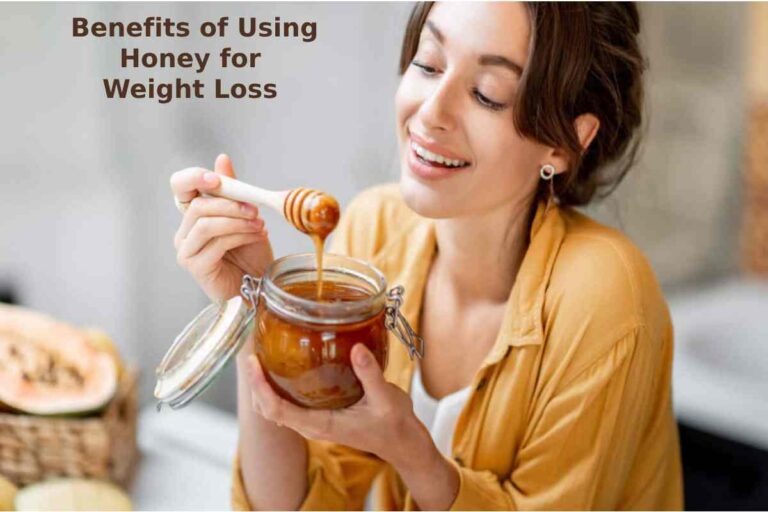 Benefits of Using Honey for Weight Loss