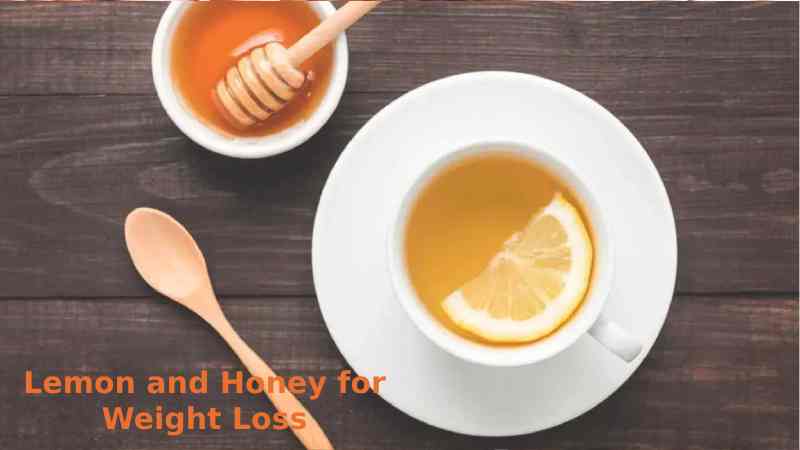 Lemon and Honey for Weight Loss